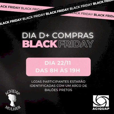 ACIQUAP realiza sua primeira Black Friday Comunitária nesta sexta-feira