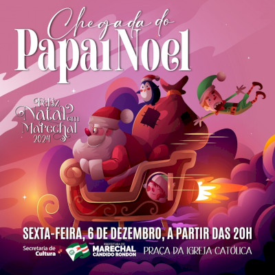 Chegada do Papai Noel marca abertura da programação na praça do Natal nesta sexta-feira