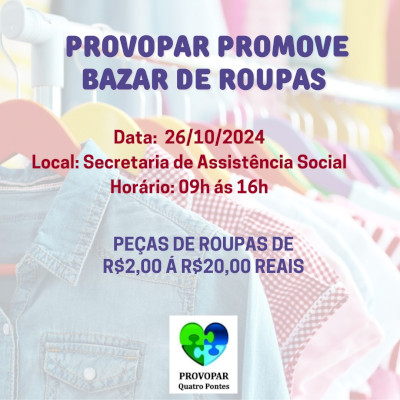 Provopar realiza Bazar Solidário em Quatro Pontes neste sábado